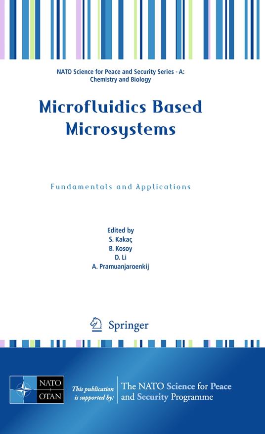 Microfluidics Based Microsystems