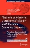 The Genius of Archimedes -- 23 Centuries of Influence on Mathematics, Science and Engineering: Proceedings of an International Conference held at Syracuse, Italy, June 8-10, 2010 - cover
