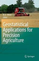 Geostatistical Applications for Precision Agriculture