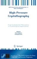 High-Pressure Crystallography: From Fundamental Phenomena to Technological Applications - cover