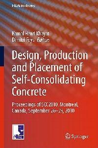 Design, Production and Placement of Self-Consolidating Concrete: Proceedings of SCC2010,  Montreal, Canada, September 26-29, 2010 - cover