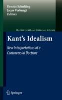 Kant's Idealism: New Interpretations of a Controversial Doctrine - cover