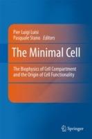 The Minimal Cell: The Biophysics of Cell Compartment and the Origin of Cell Functionality