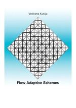Flow Adaptive Schemes