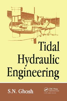 Tidal Hydraulic Engineering - S.N. Ghosh - cover
