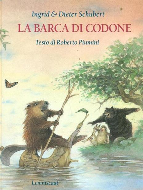 La barca di Codone - Ingrid Schubert,Dieter Schubert - 2