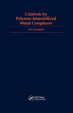 Catalysis by Polymer-Immobilized Metal Complexes
