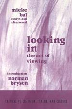 Looking In: The Art of Viewing