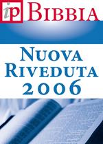 La Bibbia - Nuova Riveduta 2006