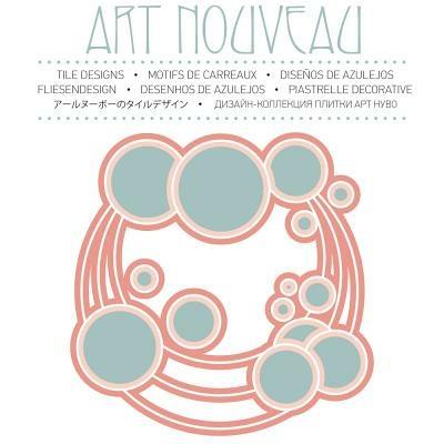 Art nouveau tile designs. Ediz. multilingue. Con CD-ROM - Pepin Van Roojen - copertina