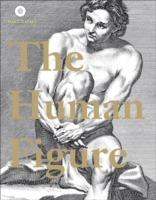 The human figure. Ediz. multilingue. Con CD-ROM - copertina