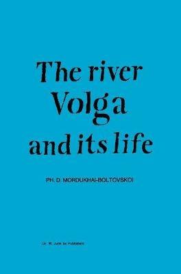 River Volga and Its Life - cover