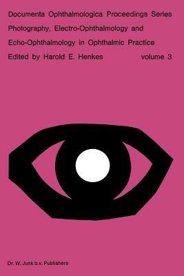 Photography, Electro-Ophthalmology and Echo-Ophthalmology in Ophthalmic Practice - cover