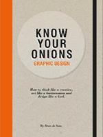 Know Your Onions: Graphic Design
