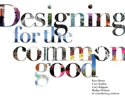 Designing for the Common Good - Kees Dorst - cover