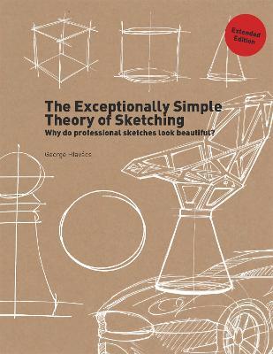 The Exceptionally Simple Theory of Sketching (Extended Edition) - George Hlavács - cover