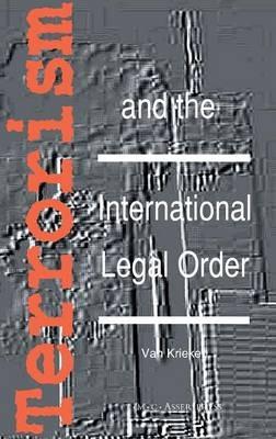 Terrorism and the International Legal Order: With Special Reference to the UN, the EU and Cross-Border Aspects - cover