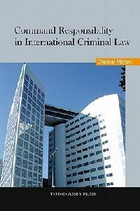 Command Responsibility in International Criminal Law - Chantal Meloni - cover
