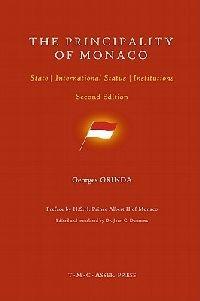 The Principality of Monaco: State, International Status, Institutions - Georges Grinda - cover