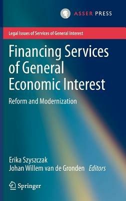 Financing Services of General Economic Interest: Reform and Modernization - cover