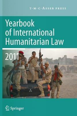 Yearbook of International Humanitarian Law 2011 - Volume 14 - cover