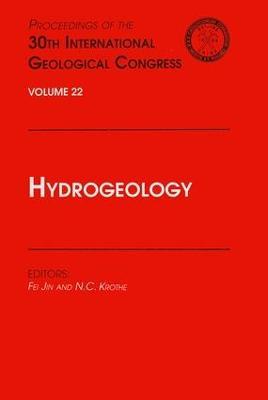 Hydrogeology: Proceedings of the 30th International Geological Congress, Volume 22 - cover
