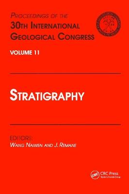 Stratigraphy: Proceedings of the 30th International Geological Congress, Volume 11 - cover