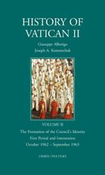 History of Vatican II: English Version Edited by J.A. Komonchak