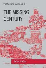 The Missing Century: Palaestina Antiqua
