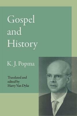 Gospel and History - Klaas Johan Popma - cover