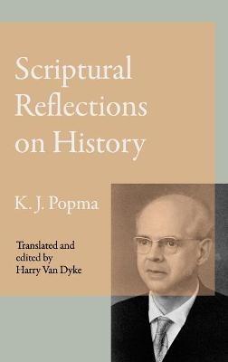 Scriptural Reflections on History - Klaas Johan Popma - cover