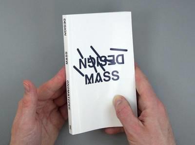 Design Mass - Freek Lomme,Florian Schneider,Koert Van Mensvoort - cover