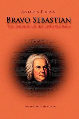 Bravo Sebastian - Andrea Frova - cover