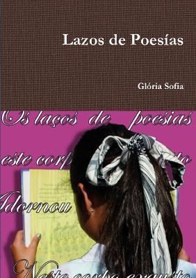 Lazos de Poesias - Gloria Sofia - cover