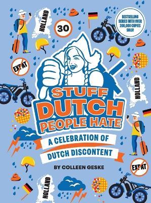 Stuff Dutch People Hate - Colleen Geske - cover