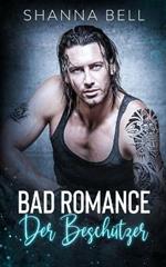 Bad Romance - Der Beschutzer