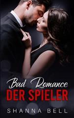 Bad Romance - Der Spieler