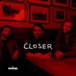 Closer