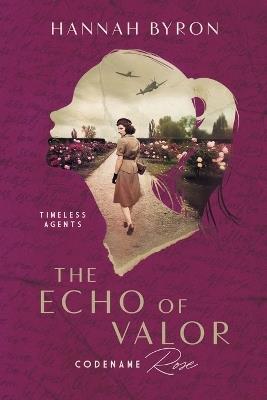 The Echo of Valor - Hannah Byron - cover