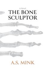 The Bone Sculptor