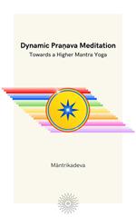 Dynamic Pranava Meditation