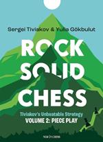Rock Solid Chess: Piece Play