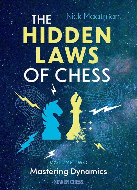The Hidden Laws of Chess Volume 2
