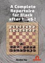 A Complete Opening Repertoire for Black after 1...e6