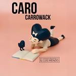 Caro Carrowack