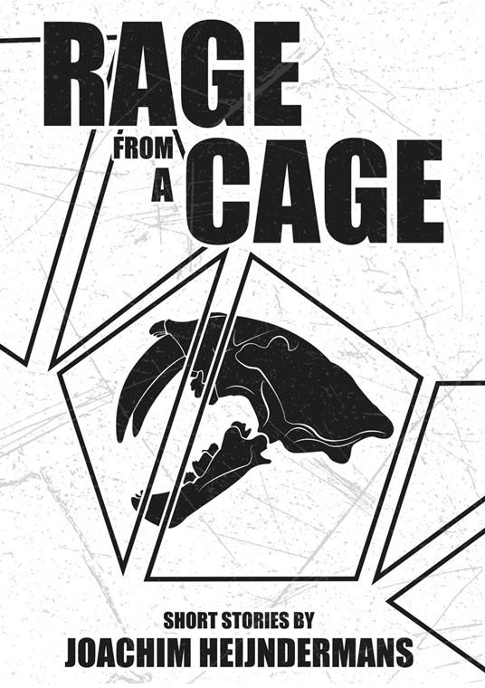 Rage from a Cage