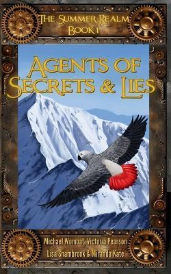 Agents of Secrets & Lies - Miranda Kate,Michael Wombat,Victoria Pearson - cover