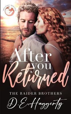 After You Returned: a second chance small town romantic comedy - D E Haggerty - cover