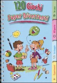Centoventi giochi super divertenti - copertina
