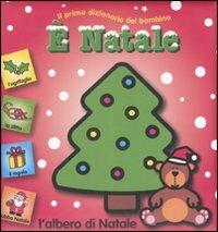 È Natale. Il primo dizionario del bambino - copertina